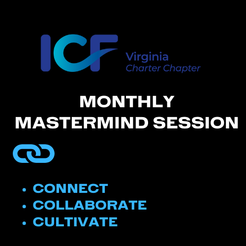CONNECT COLLABORATE CULTIVATE ICF VIRGINIA MONTHLY MASTERMIND EVENT ICF Events